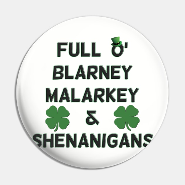 St Patricks Day Full O' Blarney Malarkey Shenanigans Pin by ExplOregon