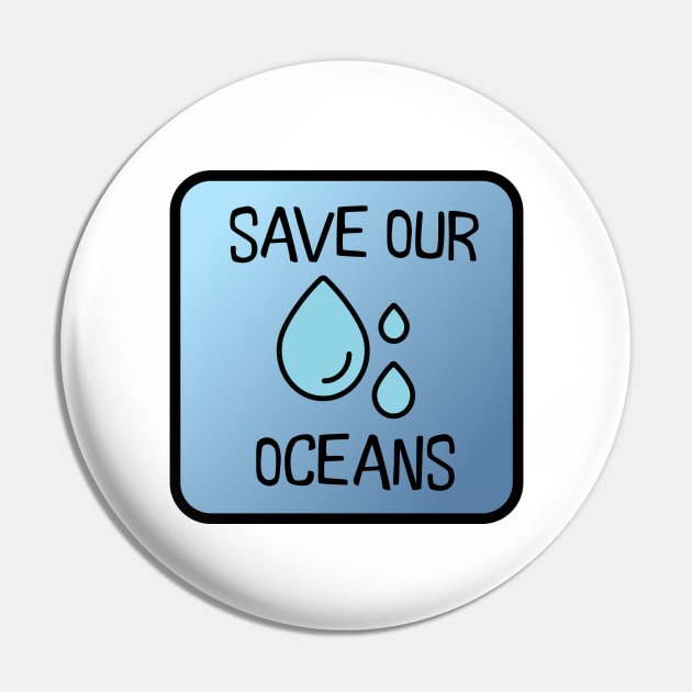 Save Our Oceans Pin by nyah14