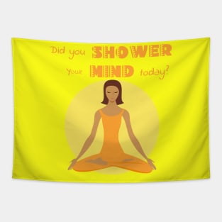 Shower mind Tapestry