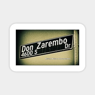 Don Zarembo Drive, Los Angeles, California by Mistah Wilson Magnet