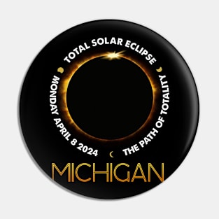 MICHIGAN Total Solar Eclipse 2024 American Totality April 8 Pin