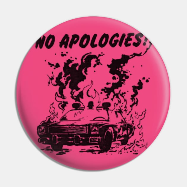 No Apologies Pin by Gemini Chronicles