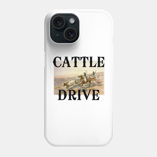 Cattle Drive Phone Case by teepossible