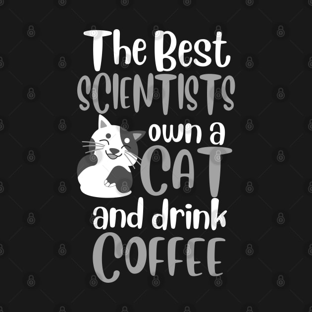 The Best Scientists Cat Quote by ScienceCorner