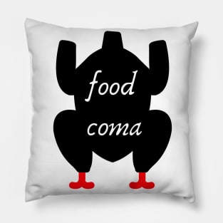 food coma text design Pillow