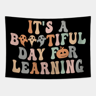 It's A Beautiful Day For Learning Groovy Halloween Teacher T-Shirt Tapestry