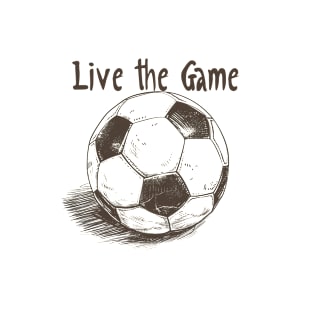 Live The Game T-Shirt