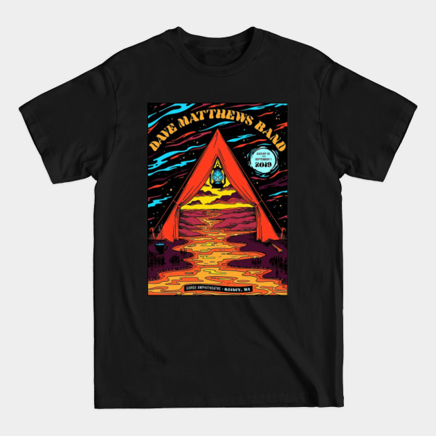 New Poster DMB2019 August 30 thru september 1 2019 gorge amphitheatre Quincy, WA - Dave Matthews Band - T-Shirt New Poster DMB2019 August 30 thru september 1 2019 gorge amphitheatre Quincy, WA - Dave Matthews Band - T-Shirt