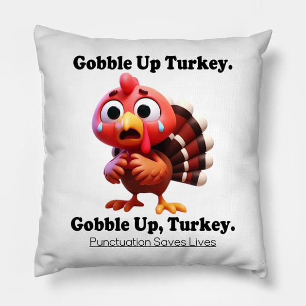 Gobble Up Turkey Pillow by Etopix