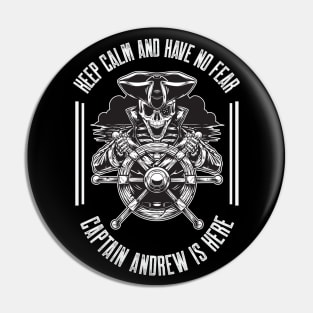 Keep calm and have no fear Captain Andrew is here Pin