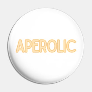 Aperolic Pin