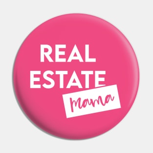 Real Estate Mama Pin