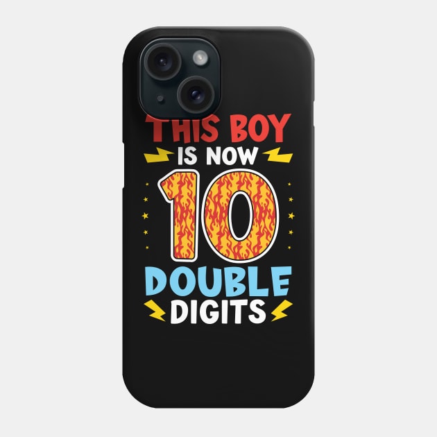 This boy is now 10 double digits Phone Case by Peco-Designs