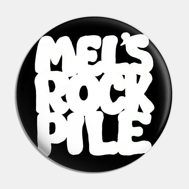 Mel's Rock Pile SCTV Pin by Pop Fan Shop