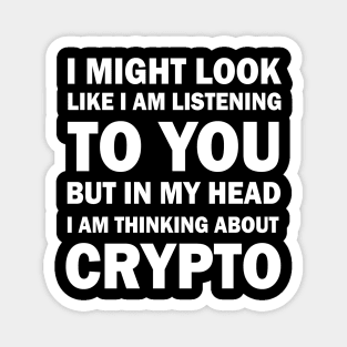 I am thinking about Crypto Magnet