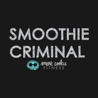 SMOOTHIE CRIMINAL T-Shirt