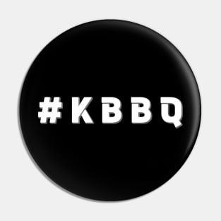 Hashtag KBBQ Pin