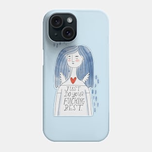 The Grumpy Angels: Just do your fucking best Phone Case
