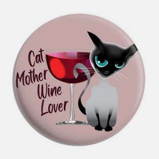 Cat mother wine lover Pin