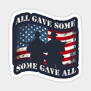 All Gave Some - Some Gave All Magnet