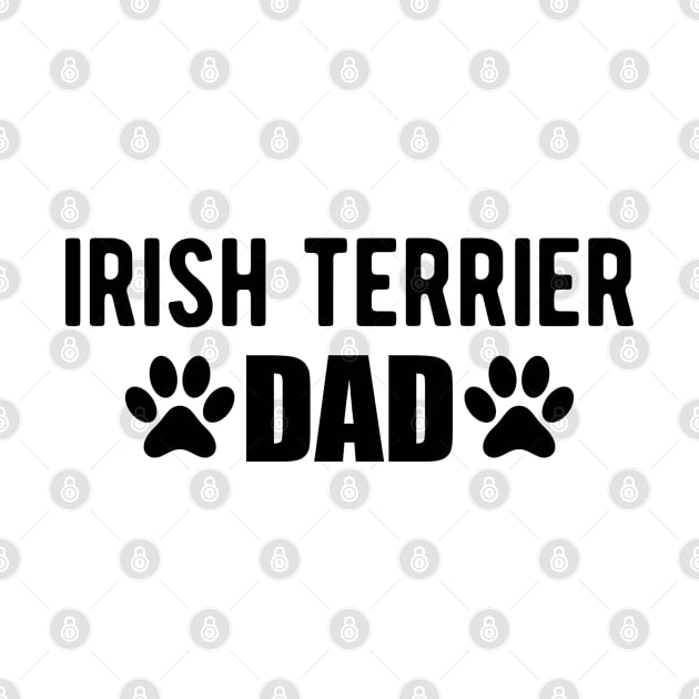 Irish Terrier Dad by KC Happy Shop