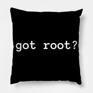 Got Root? Pillow