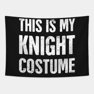 This Is My Knight Costume | Halloween Costume Party Tapestry