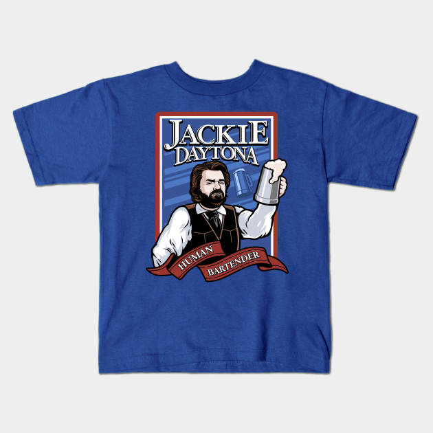 jackie daytona regular human bartender shirt