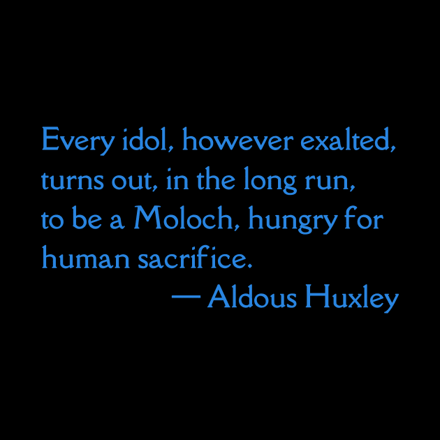 Aldous Huxley quote by Volundz