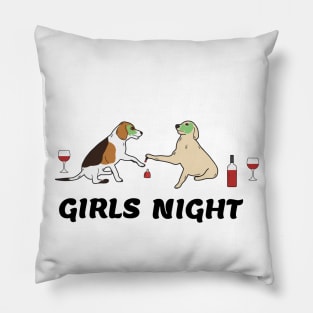 Girls night Pillow