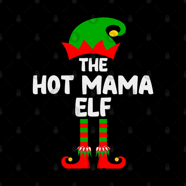 Hot Mama Elf Matching Family Group Christmas Party Pajama by DragonTees