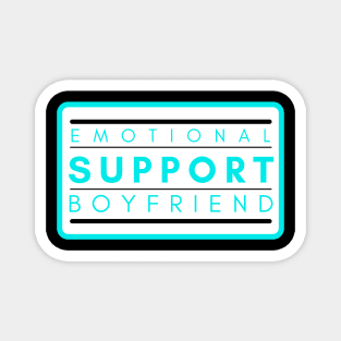 Emotional Support Boyfriend (light color version) Magnet