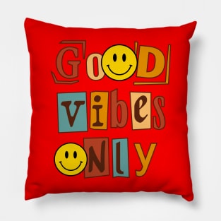 Smiling Face Good Vibes Only Pillow