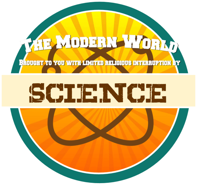 The Modern World...By Science! Kids T-Shirt by GodlessThreads