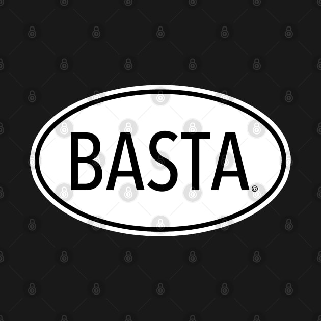 basta - that's enough by skittlemypony