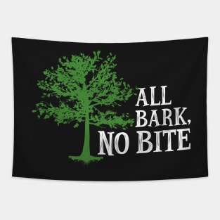 Trees - All Bark, No Bite Tapestry