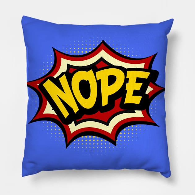 Comic book: How about NOPE? Pillow by Ofeefee