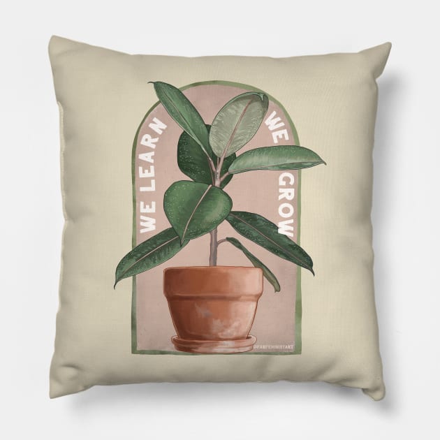 We Learn We Grow Pillow by FabulouslyFeminist