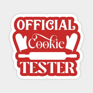 Official cookie tester; Christmas; Xmas; cookies; cookie lover; bake; baking; baker; Christmas baking; baked; pun; funny; cooking; cook; cookies; cute; rolling pin; Magnet