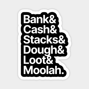 Money | Bank Cash Stacks Dough Loot Moolah Magnet