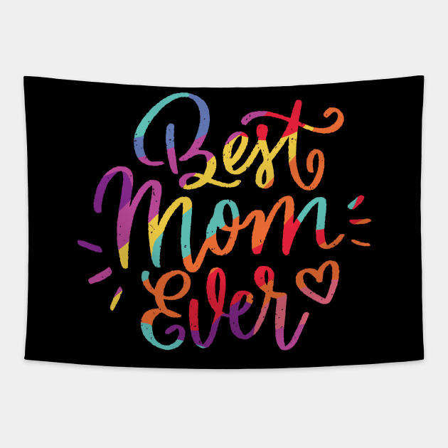 Best Mom Ever in rainbow colors Tapestry by Midoart