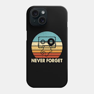 Never Forget T shirt For Women Phone Case