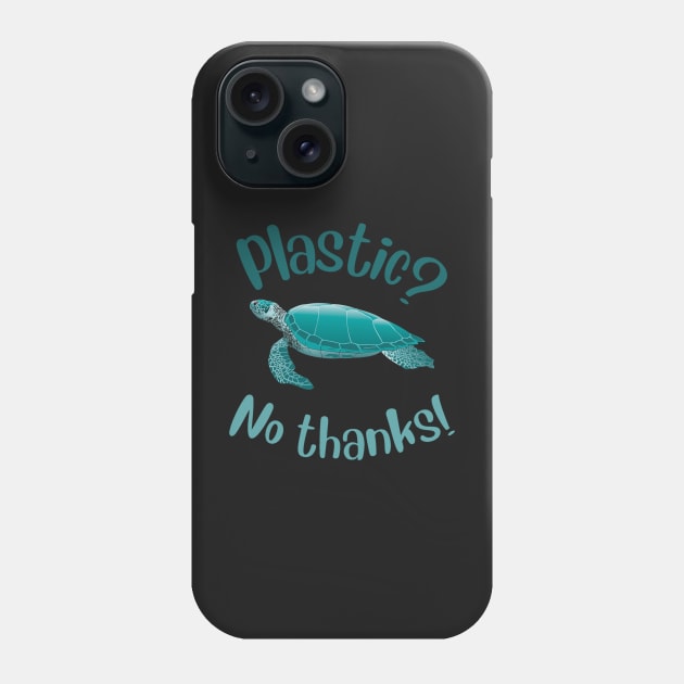 Plastic? No thanks sea turtle Phone Case by LukjanovArt