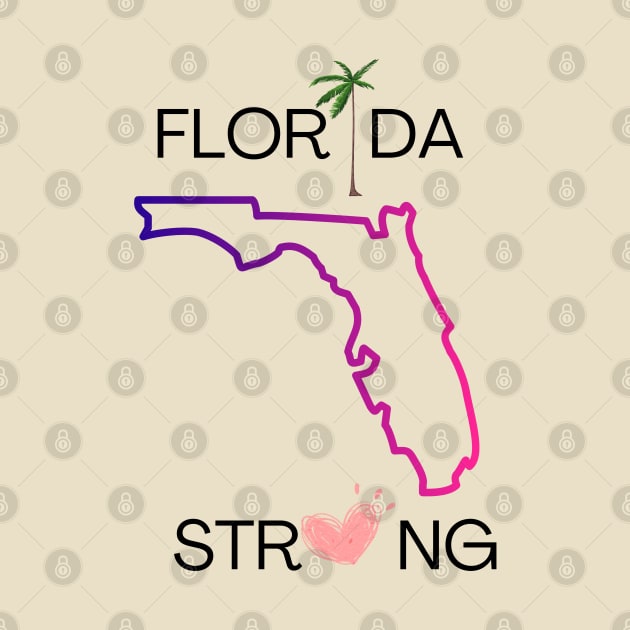 FLORIDA STRONG T-Shirt by Nomad ART