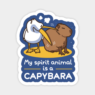 My spirit animal is a capybara v2 Magnet