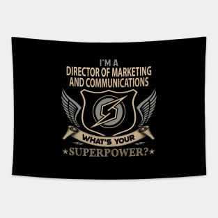 Director Of Marketing And Communications T Shirt - Superpower Gift Item Tee Tapestry