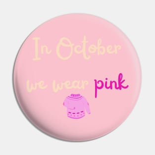 Pink October shirt | Breast cancer awareness Pin