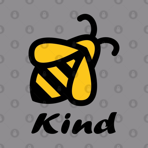 A Cute Bee Kind, be kind by Daily Design