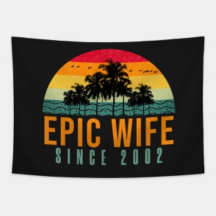 Epic Wife Since 2002 - Funny 20th wedding anniversary gift for her Tapestry