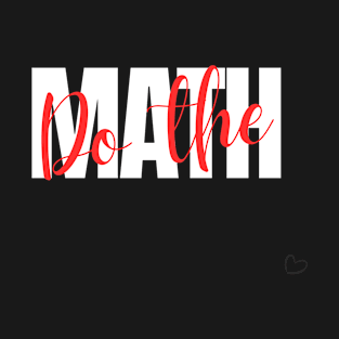 Do the math T-Shirt